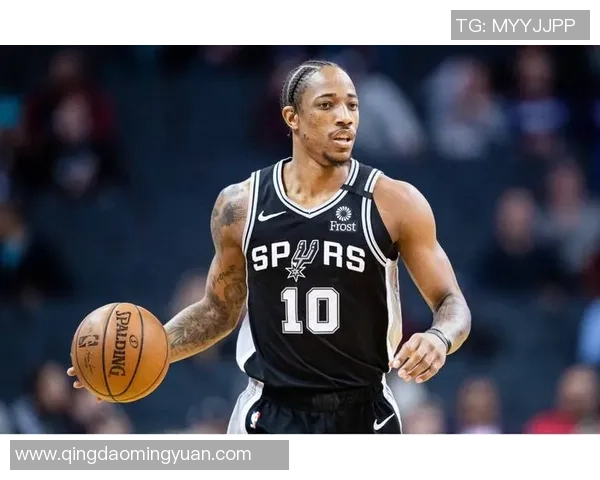 德马尔德罗赞的篮球之路与职业生涯的辉煌成就探讨